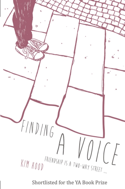 Finding A Voice : Friendship is a Two-Way Street ..., EPUB eBook