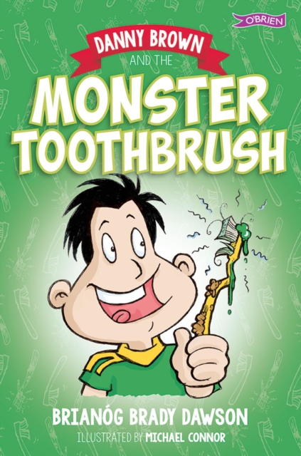 Danny Brown and the Monster Toothbrush, EPUB eBook