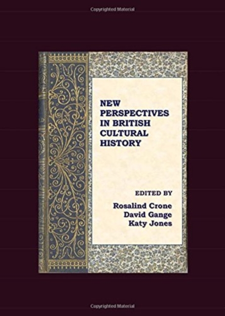 New Perspectives in British Cultural History, Hardback Book