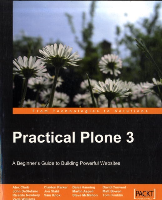 Practical Plone 3: A Beginner's Guide to Building Powerful Websites, Electronic book text Book