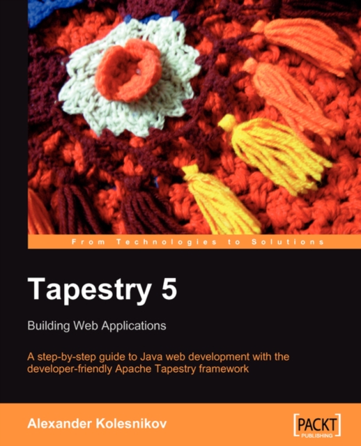 Tapestry 5: Building Web Applications, Electronic book text Book