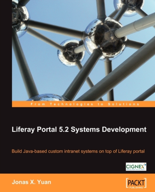 Liferay Portal 5.2 Systems Development, Paperback / softback Book