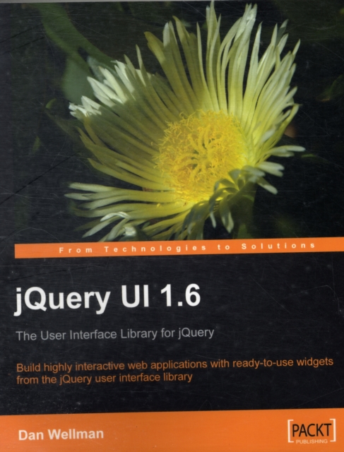 jQuery UI 1.6: The User Interface Library for jQuery, Paperback / softback Book