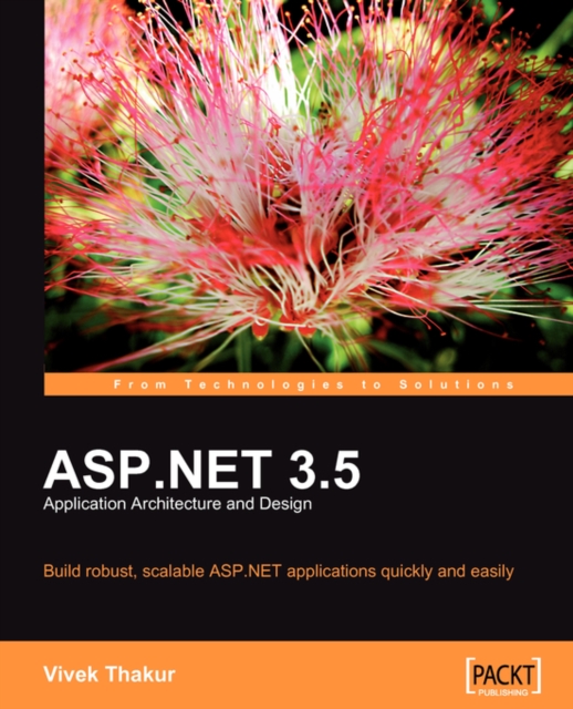 ASP.NET 3.5 Application Architecture and Design, Electronic book text Book