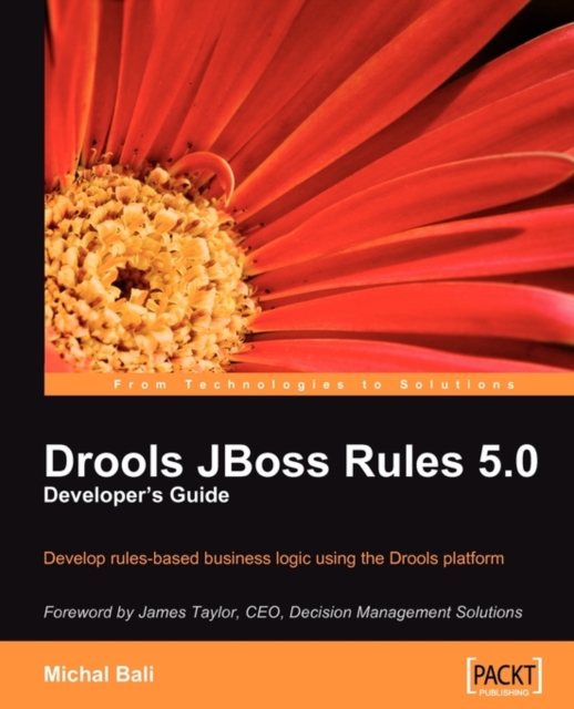 Drools JBoss Rules 5.0 Developer's Guide, Paperback / softback Book