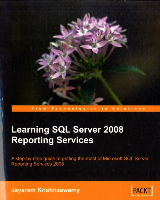 Learning SQL Server 2008 Reporting Services, Paperback / softback Book