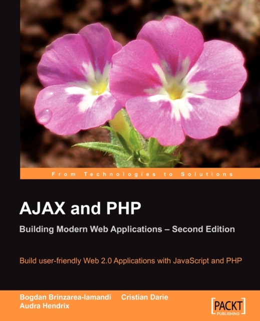 AJAX and PHP: Building Modern Web Applications 2nd Edition, Paperback / softback Book