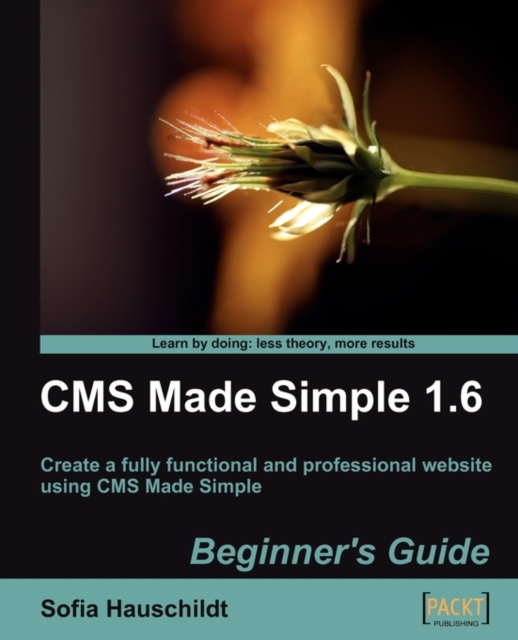 CMS Made Simple 1.6: Beginner's Guide, Electronic book text Book