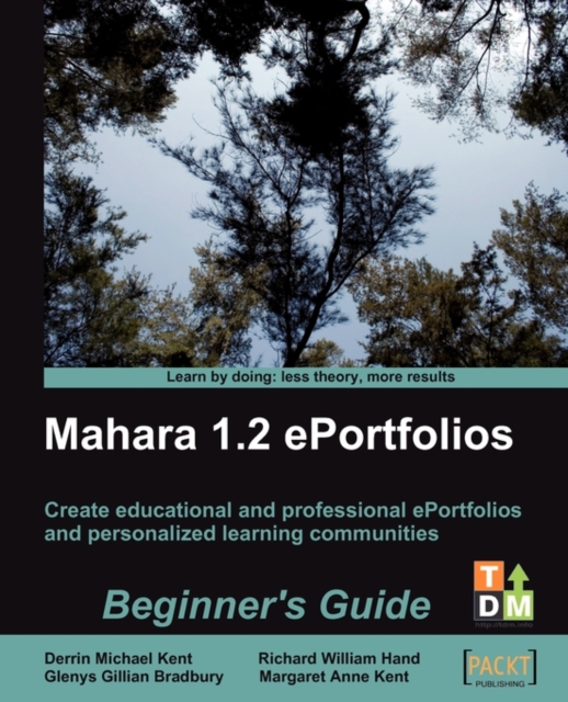 Mahara 1.2 E-Portfolios: Beginner's Guide, Electronic book text Book