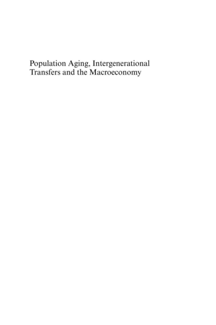 Population Aging, Intergenerational Transfers and the Macroeconomy, PDF eBook