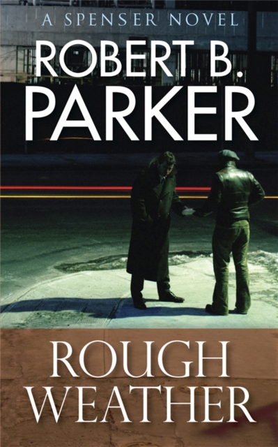 Rough Weather (A Spenser Mystery), Paperback / softback Book