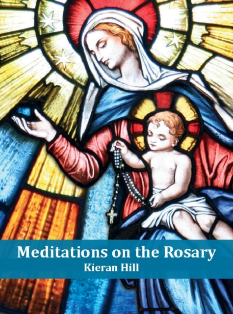Meditations on the Rosary, Paperback / softback Book