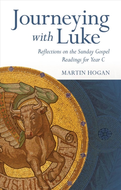 JOURNEYING WITH LUKE : Reflection on the Sunday Gospel Readings for Year C, Paperback / softback Book