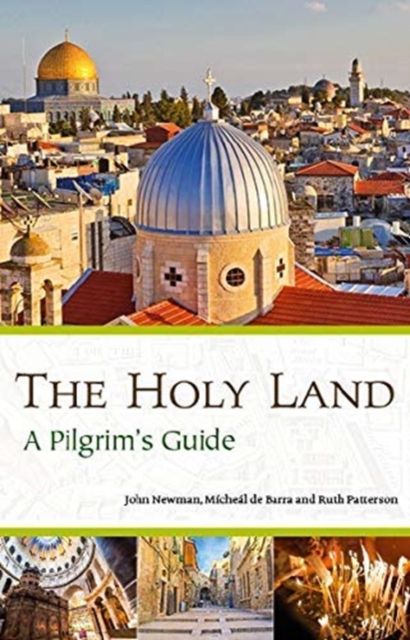 A Pilgrim's Guide to the Holy Land, Paperback / softback Book