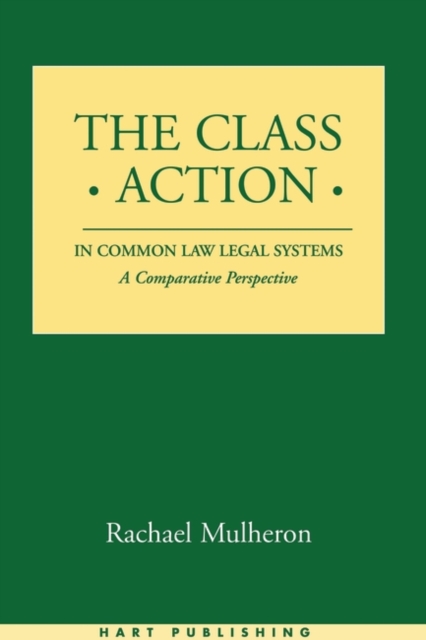 The Class Action in Common Law Legal Systems : A Comparative Perspective, PDF eBook
