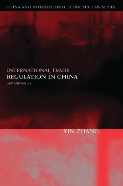 International Trade Regulation in China : Law and Policy, PDF eBook