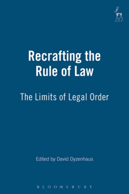 Recrafting the Rule of Law : The Limits of Legal Order, PDF eBook