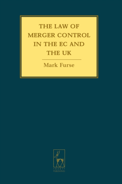 The Law of Merger Control in the EC and the UK, PDF eBook