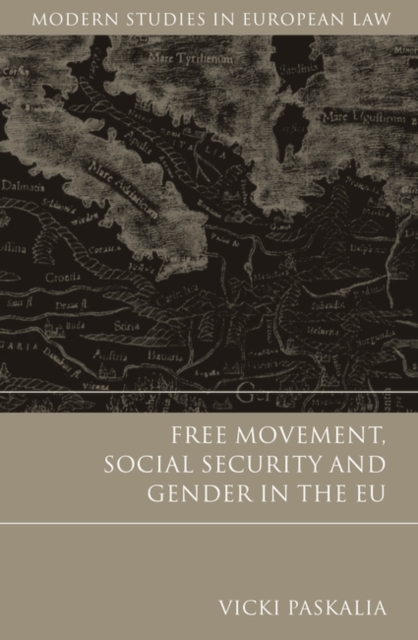Free Movement, Social Security and Gender in the EU, PDF eBook