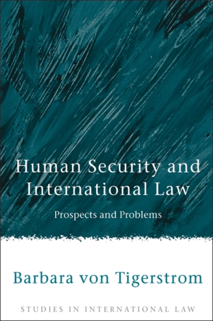Human Security and International Law : Prospects and Problems, PDF eBook