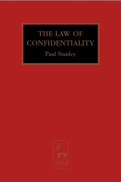 The Law of Confidentiality : A Restatement, PDF eBook