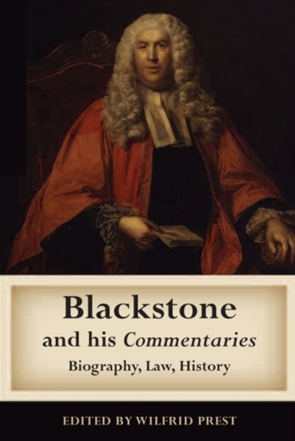 Blackstone and his Commentaries : Biography, Law, History, PDF eBook