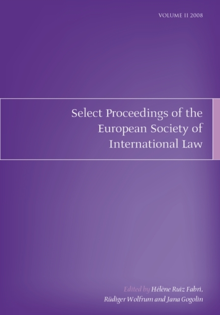 Select Proceedings of the European Society of International Law, Volume 2, 2008, PDF eBook