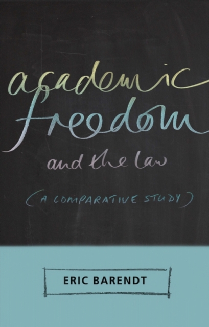 Academic Freedom and the Law : A Comparative Study, PDF eBook