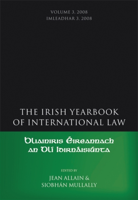 The Irish Yearbook of International Law, Volume 3, 2008, PDF eBook