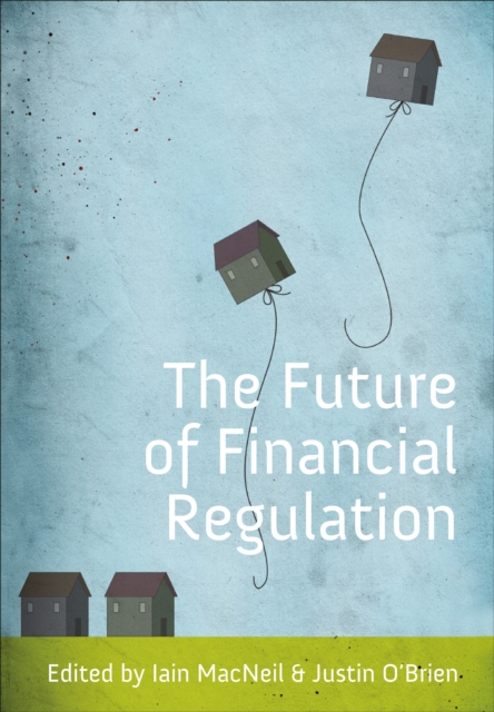 The Future of Financial Regulation, EPUB eBook