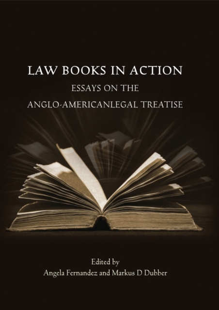 Law Books in Action : Essays on the Anglo-American Legal Treatise, EPUB eBook