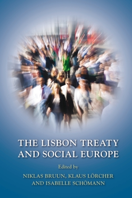 The Lisbon Treaty and Social Europe, PDF eBook