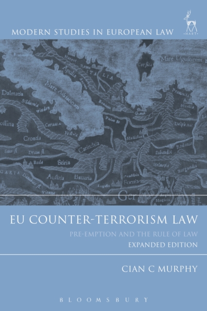EU Counter-Terrorism Law : Pre-Emption and the Rule of Law, EPUB eBook