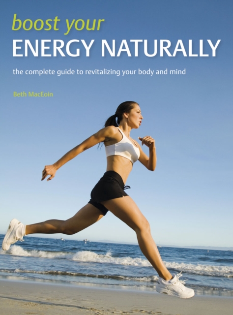 Boost Your Energy Naturally, Paperback / softback Book