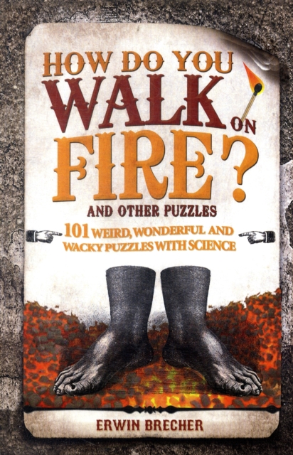How Do You Walk On Fire?, Hardback Book