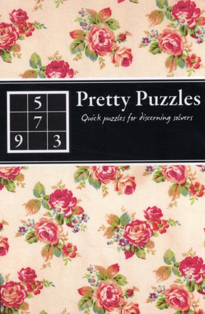 Pretty Puzzles: Quick Puzzles for Discerning Solvers, Paperback Book