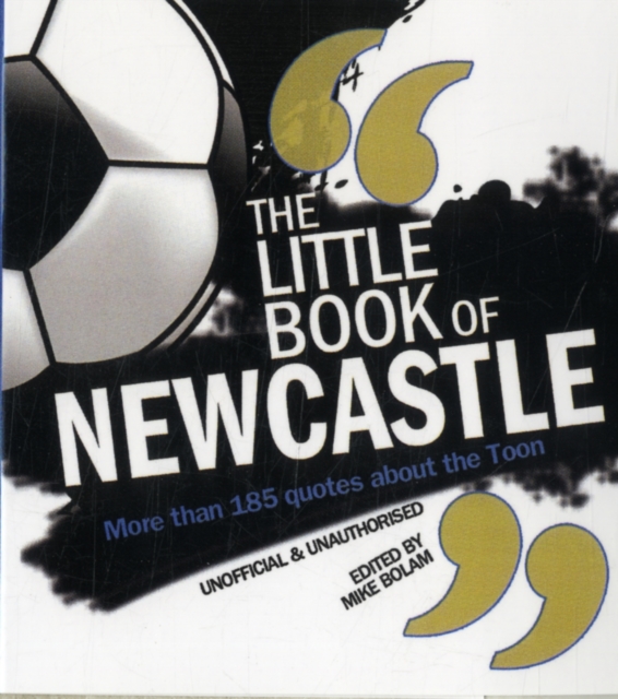 Little Book of Newcastle United, Paperback Book