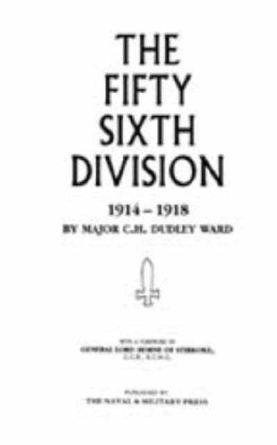 56th Division (1st London Territorial Division), 1914-1918, Hardback Book