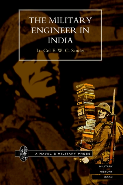 Military Engineer in India., Hardback Book