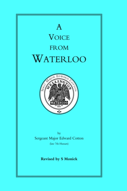 Voice from Waterloo, Hardback Book