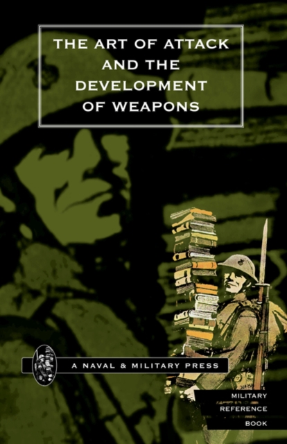 Art of Attack and the Development of Weapons, Hardback Book