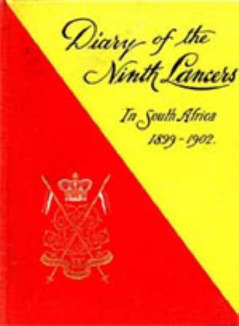 Diary of the 9th (Q.R.) Lancers During the South African Campaign 1899 to 1902, Hardback Book