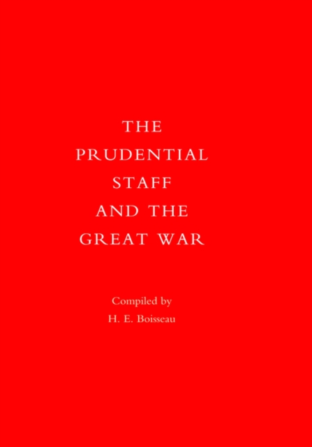 Prudential Staff and the Great War, Hardback Book