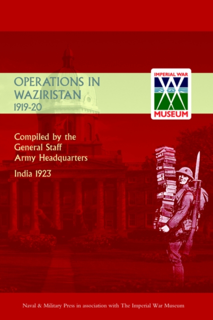 Operations in Waziristan 1919-1920, Hardback Book