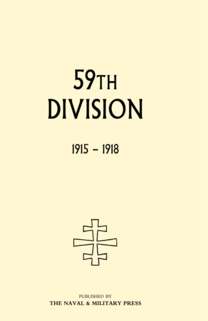 59th Division. 1915-1918, Hardback Book