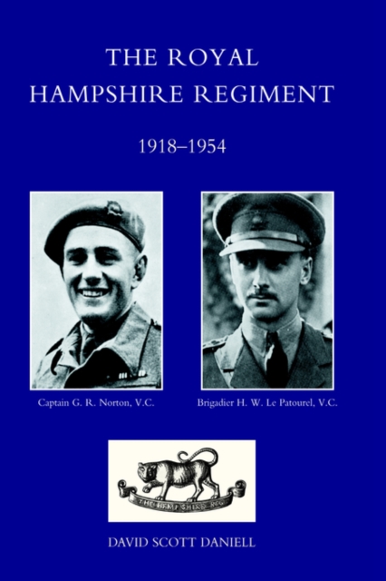 Royal Hampshire Regiment. 1918-1954, Hardback Book