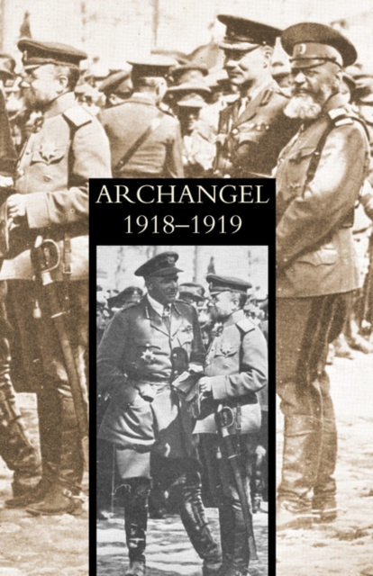 Archangel 1918-1919, Paperback / softback Book