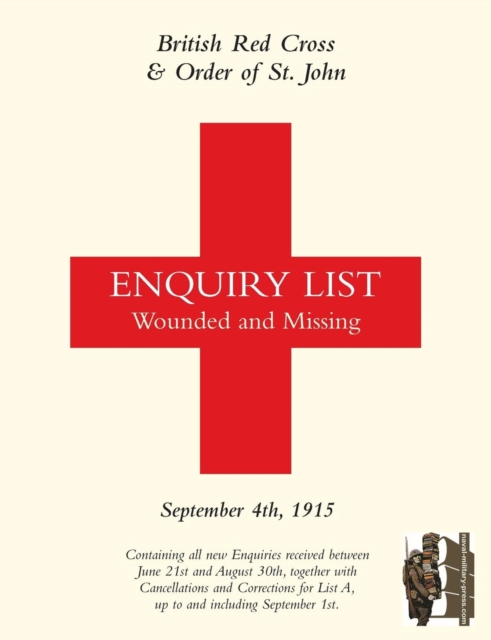British Red Cross and Order of St John Enquiry List for Wounded and Missing : September 4th 1915, Paperback / softback Book