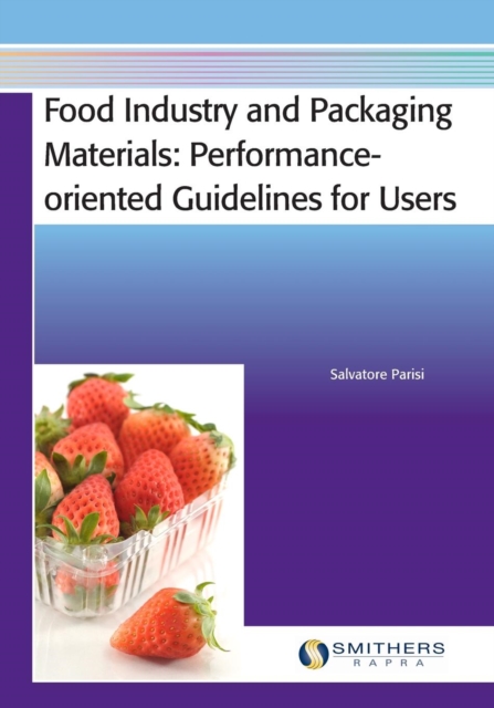 Food Industry and Packaging Materials - Performance-oriented Guidelines for Users, Paperback Book