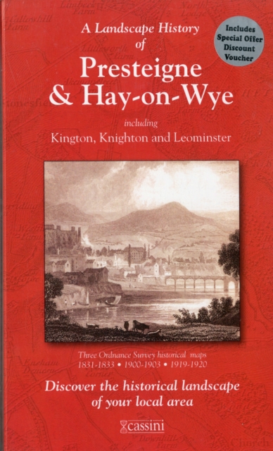 A Landscape History of Presteigne & Hay-on-Wye (1831-1920) - LH3-148 : Three Historical Ordnance Survey Maps, Sheet map, folded Book
